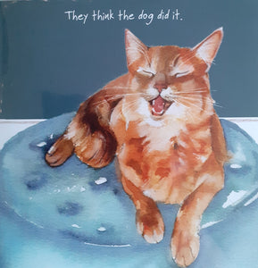 Little Dog Laughed - 'They think the dog did it ' card