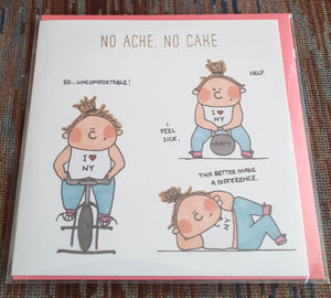 Susan O'Hanlon - 'No ache, no cake' card