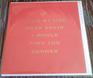 Susan O'Hanlon - 'If I had my life over again I would find you sooner' card