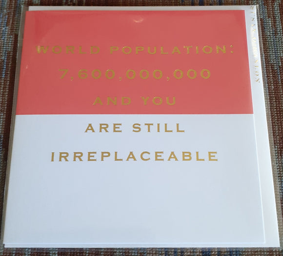 Susan O'Hanlon - ' You are still irreplaceable' card